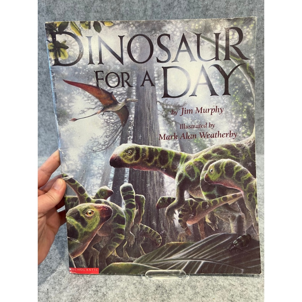 Dinosaur for a Day by Jim Murphy - Children's Fiction/Prehistoric Adventure